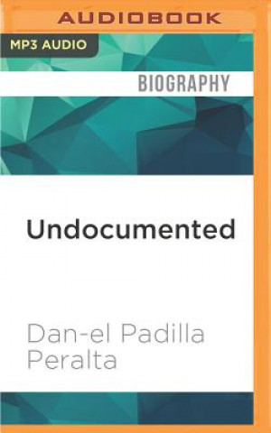 Digital Undocumented Dan-el Padilla Peralta