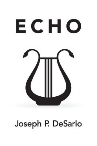 Knjiga Echo Joseph P. Desario