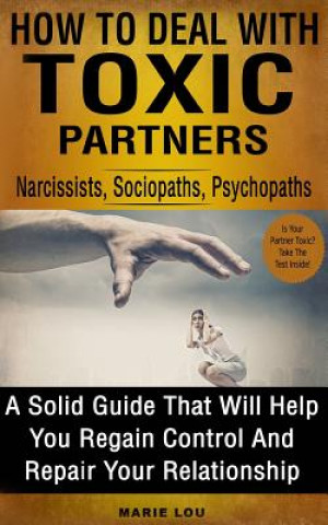 Carte How to Deal With Toxic Partners Marie Lou