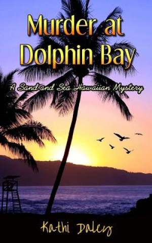 Libro Murder at Dolphin Bay Kathi Daley