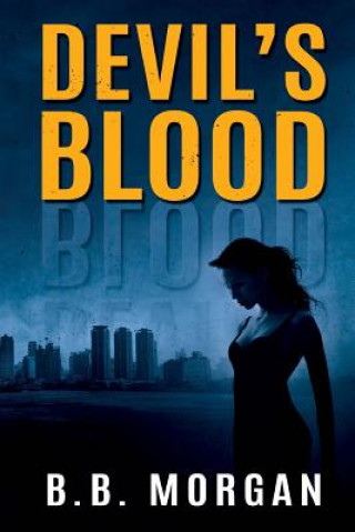 Kniha Devil's Blood B. B. Morgan