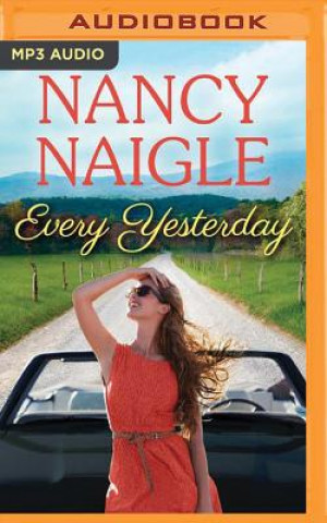 Digital Every Yesterday Nancy Naigle