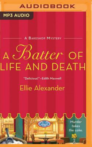 Digital A Batter of Life and Death Ellie Alexander