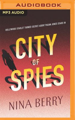 Digital City of Spies Nina Berry