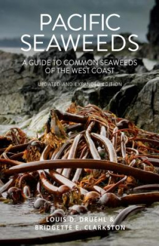 Книга Pacific Seaweeds Bridgette Clarkston