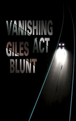 Książka Vanishing Act Giles Blunt