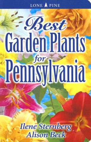 Kniha Best Garden Plants for Pennsylvania Ilene Sternberg