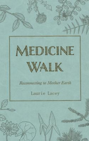 Carte MEDICINE WALK Laurie Lacey