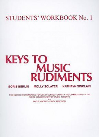 Könyv Keys to Music Rudiments, Book 1 Boris Berlin