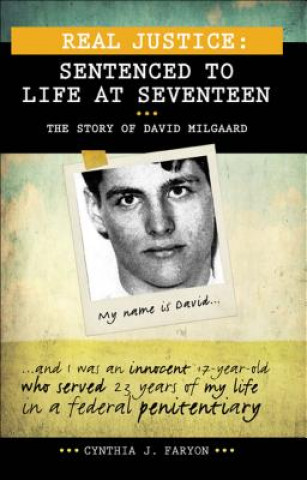 Knjiga Sentenced to Life at Seventeen Cynthia J. Faryon