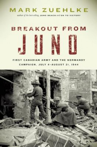 Libro Breakout From Juno Mark Zuehlke