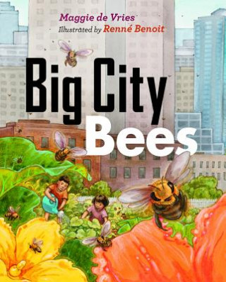 Kniha Big City Bees Maggie De Vries