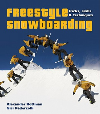 Könyv Freestyle Snowboarding Alexander Rottmann
