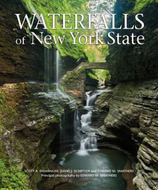 Könyv Waterfalls of New York State Scott A. Ensminger