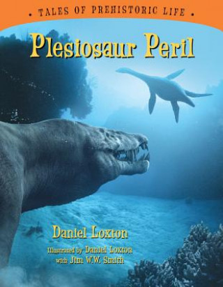 Knjiga Plesiosaur Peril Daniel Loxton