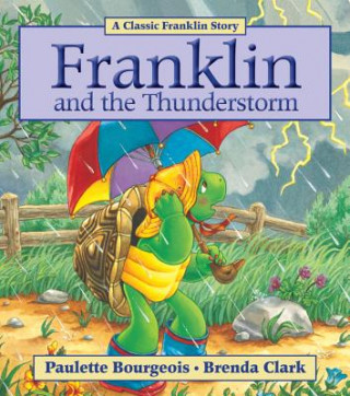 Kniha Franklin and the Thunderstorm Paulette Bourgeois