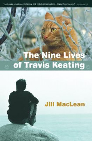 Книга The Nine Lives of Travis Keating Jill Maclean