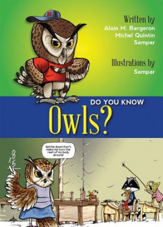 Carte Do You Know Owls? Michel Quintin