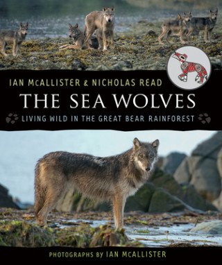 Knjiga The Sea Wolves Ian McAllister