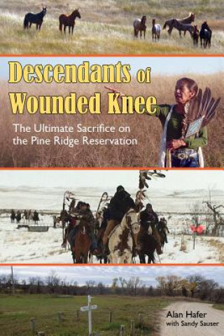 Książka Descendants of Wounded Knee Alan Hafer