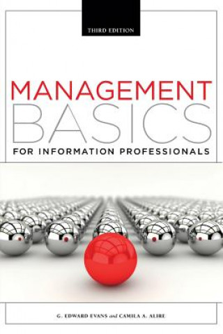 Carte Management Basics for Information Professionals G. Edward Evans