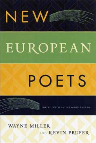 Könyv New European Poets Wayne Miller