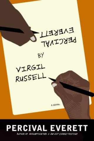 Knjiga Percival Everett by Virgil Russell Percival L. Everett