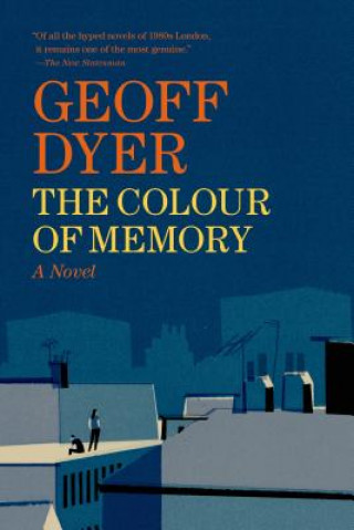 Kniha The Colour of Memory Geoff Dyer