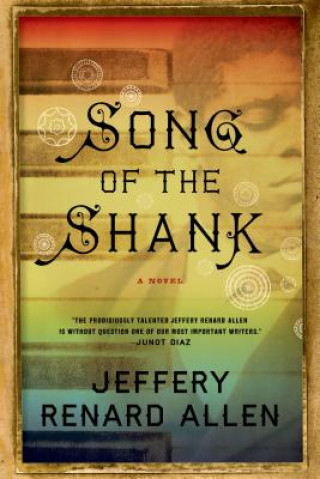 Kniha Song of the Shank Jeffery Renard Allen