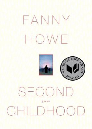 Kniha Second Childhood Fanny Howe