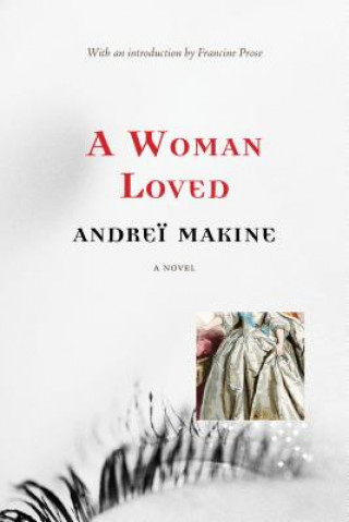 Kniha A Woman Loved Andre Makine