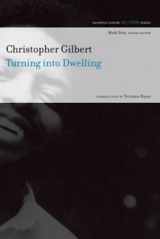 Carte Turning into Dwelling Christopher Gilbert