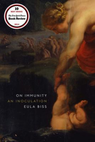Kniha On Immunity Eula Biss