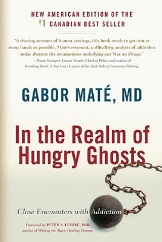 Carte In the Realm of Hungry Ghosts Gabor Mate