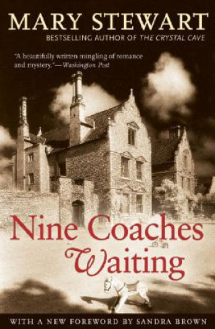 Könyv Nine Coaches Waiting Mary Stewart