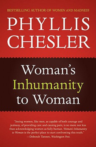 Kniha Woman's Inhumanity to Woman Phyllis Chesler