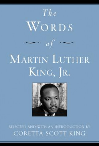 Kniha The Words of Martin Luther King, Jr Martin Luther King