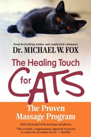 Carte The Healing Touch for Cats Michael W. Fox