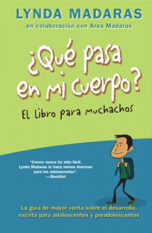 Kniha Que Pasa En Mi Cuerpo? El Libro Para Muchachos Lynda Madaras