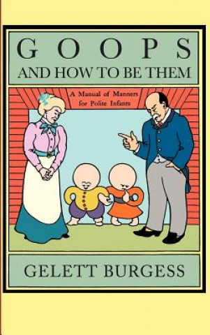 Livro Goops and How to Be Them Gelett Burgess