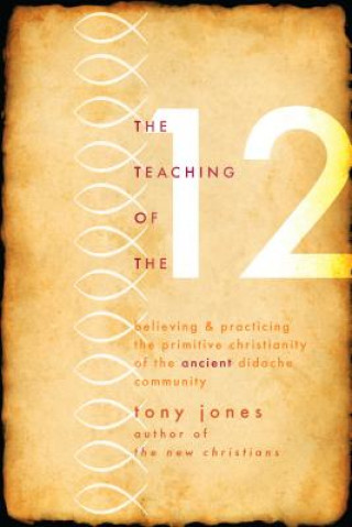 Kniha Teaching of the Twelve Tony Jones