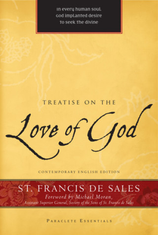 Kniha Treatise on the Love of God Francis De Sales