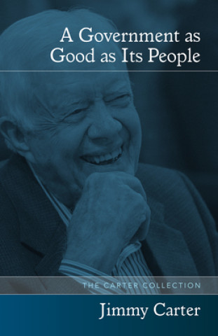 Knjiga A Government As Good As Its People Jimmy Carter