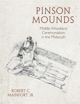 Buch Pinson Mounds Robert C. Mainfort