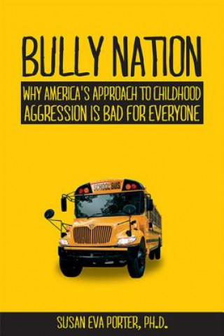 Buch Bully Nation Susan Eva Porter