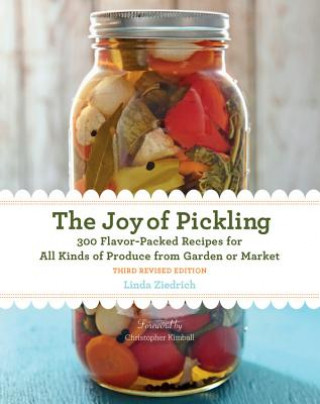 Книга Joy of Pickling, 3rd Edition Linda Ziedrich