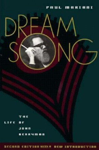 Knjiga Dream Song Paul L. Mariani