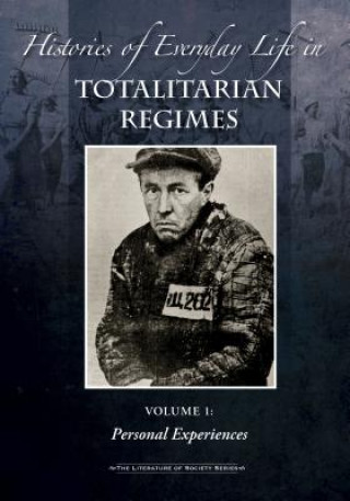Carte Histories of Everyday Life in Totalitarian Regimes Thomas Riggs
