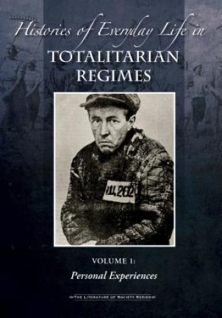 Buch Histories of Everyday Life in Totalitarian Regimes Thomas Riggs