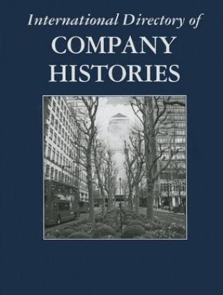 Kniha International Directory of Company Histories Tina Grant